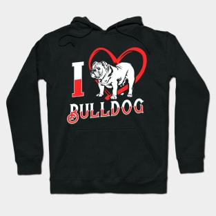 I love Bulldog Hoodie